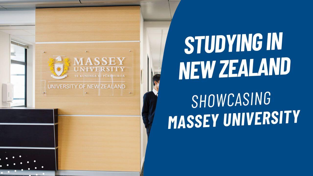 Study In New Zealand - Showcasing Massey University